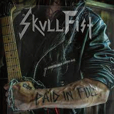Skull Fist : Long Live the Fist